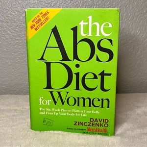 The Abs Diet for Women : The Six-Week Plan to Flatten Your Belly and Firm up